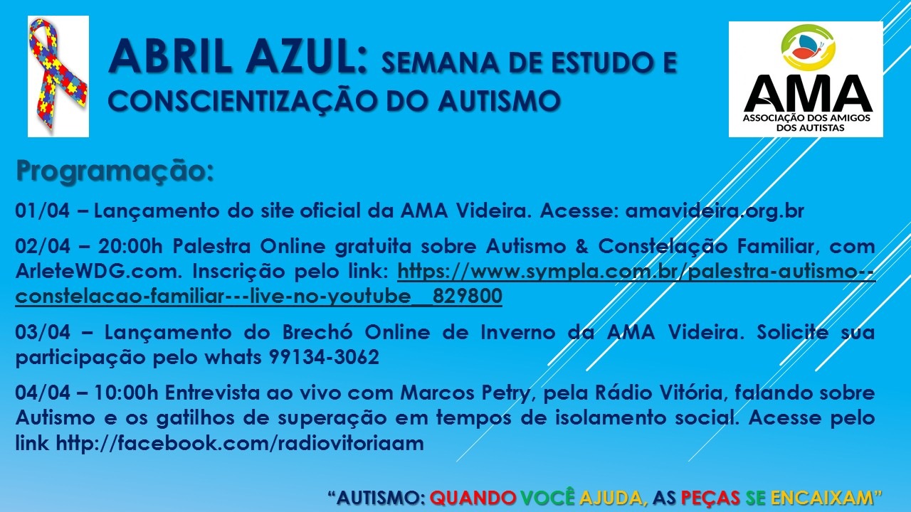 Leia mais sobre o artigo Segunda edição da Semana de Estudo e Conscientização do Autismo, promovida pela AMA Videira, segue cancelada